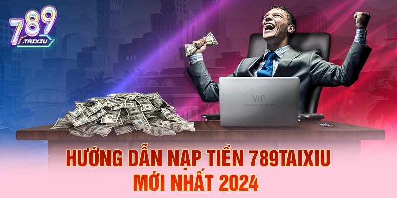 Hướng dẫn nạp tiền tại 123bet mới nhất 2026